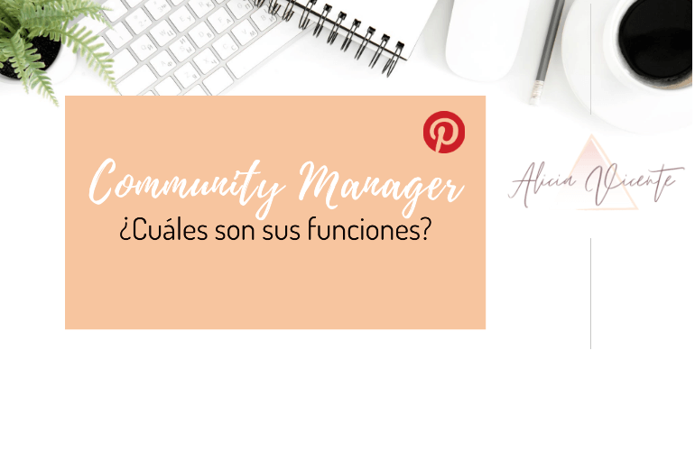 Community Manager: ¿Cuáles son sus funciones?